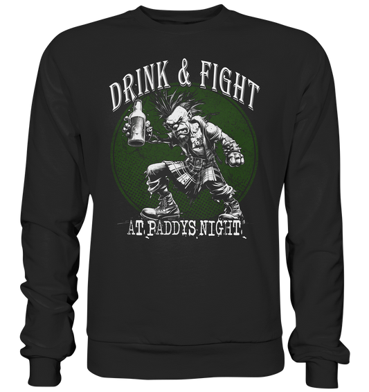 Drink & Fight "At Paddys Night" - Premium Sweatshirt