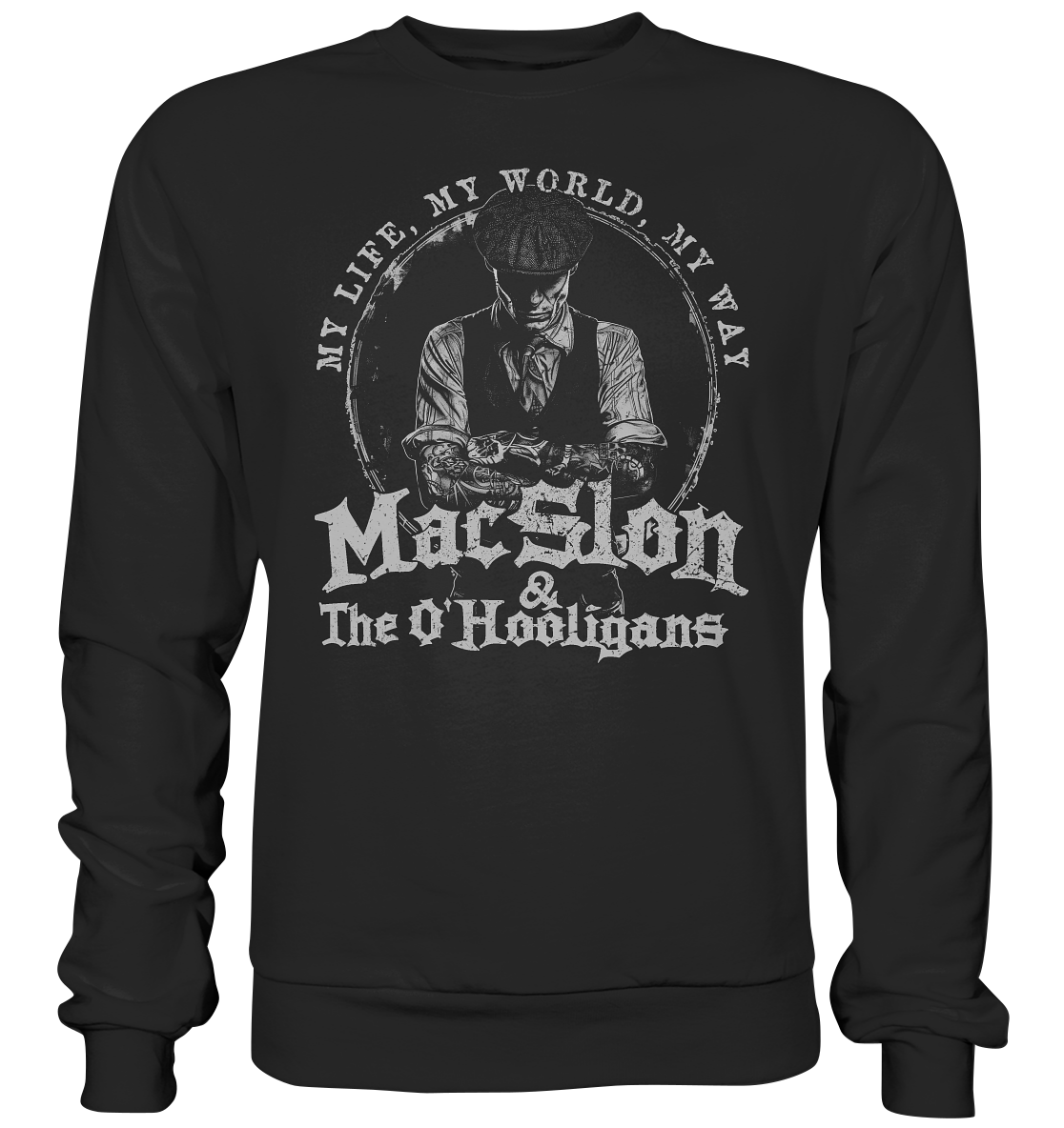 MacSlon & The O'Hooligans "My Life, My World, My Way II" - Premium Sweatshirt