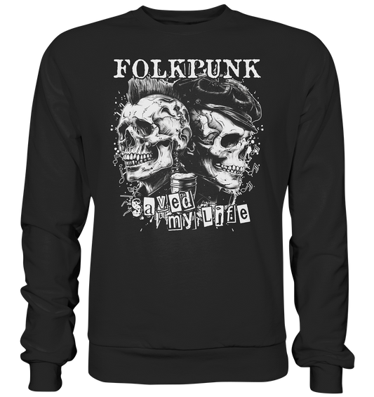 Folkpunk "Saved My Life II" - Premium Sweatshirt