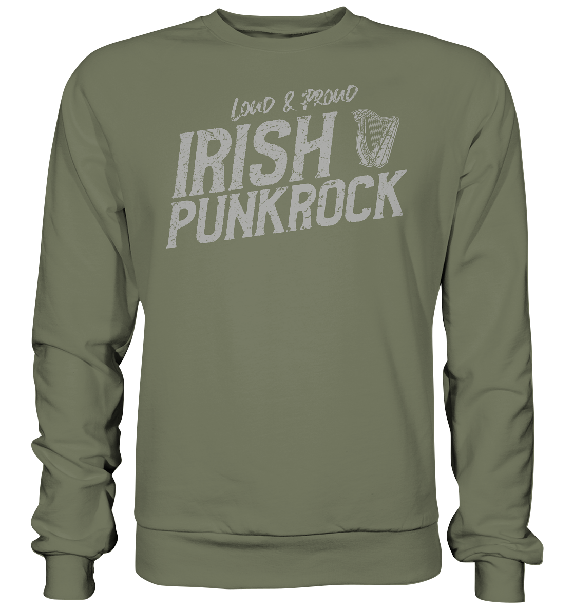 Irish Punkrock "Loud & Proud" - Premium Sweatshirt