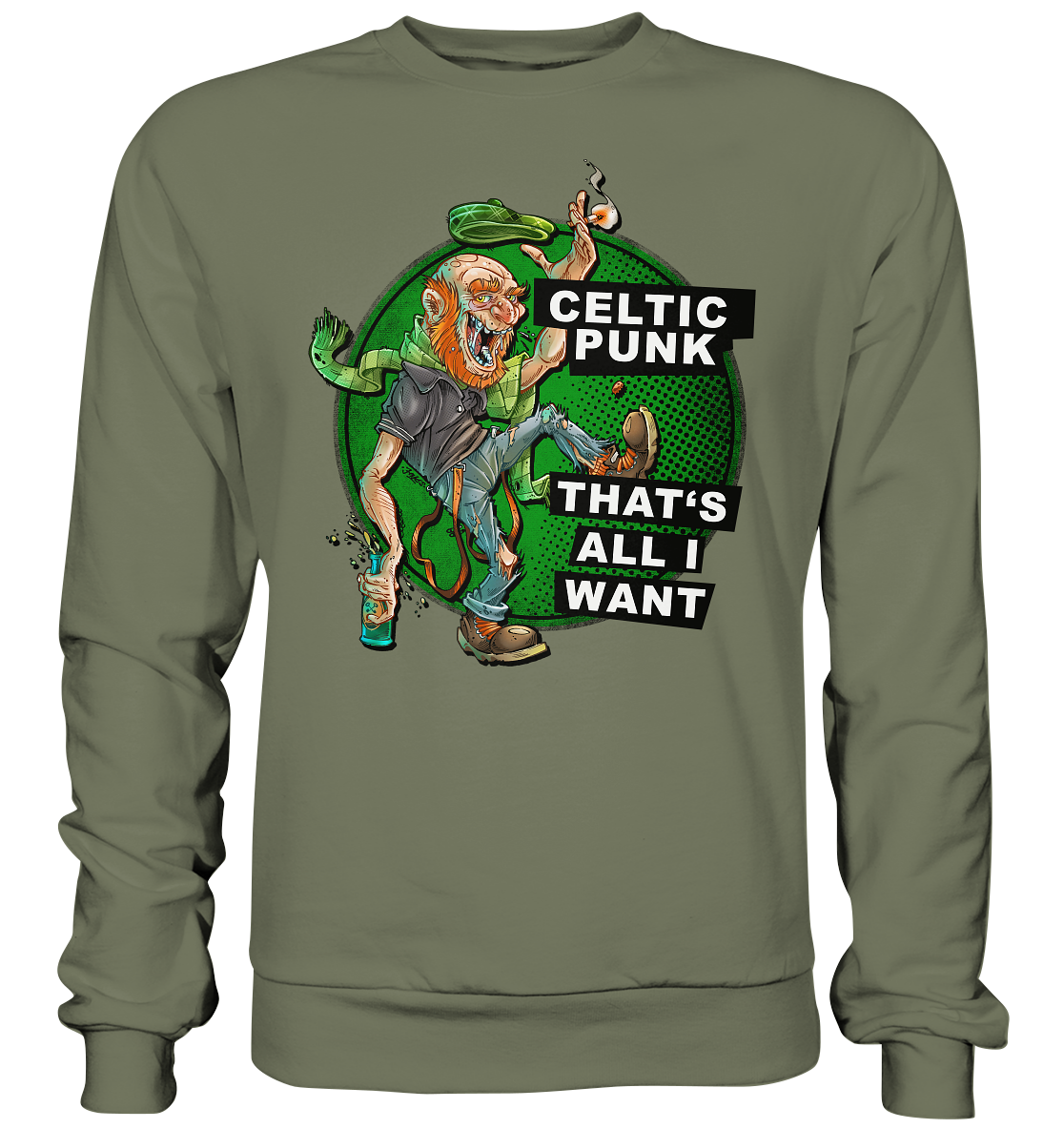 "Celtic Punk - That's All I Want" - Premium Sweatshirt