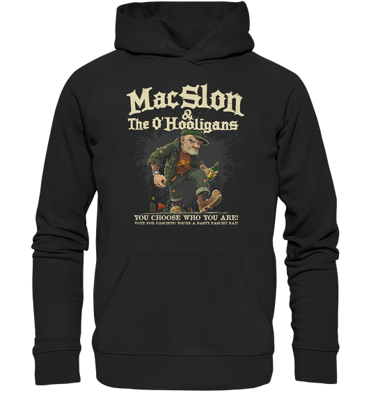 MacSlon & The O'Hooligans "You Choose Who You Are" - Premium Unisex Hoodie