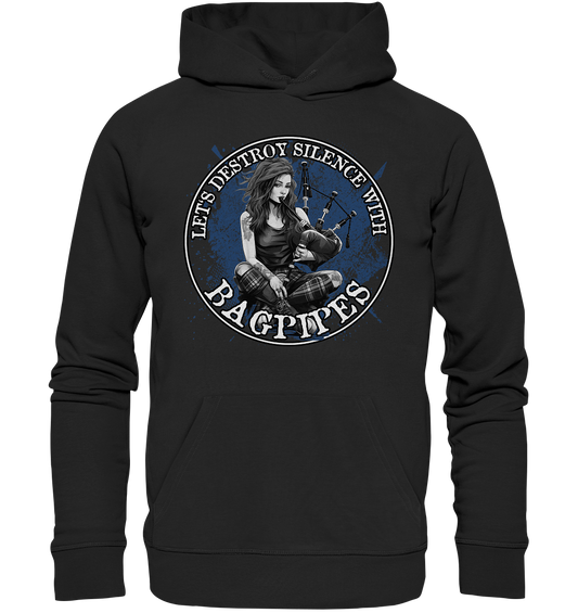 Let's Destroy Silence With "Bagpipes" - Premium Unisex Hoodie