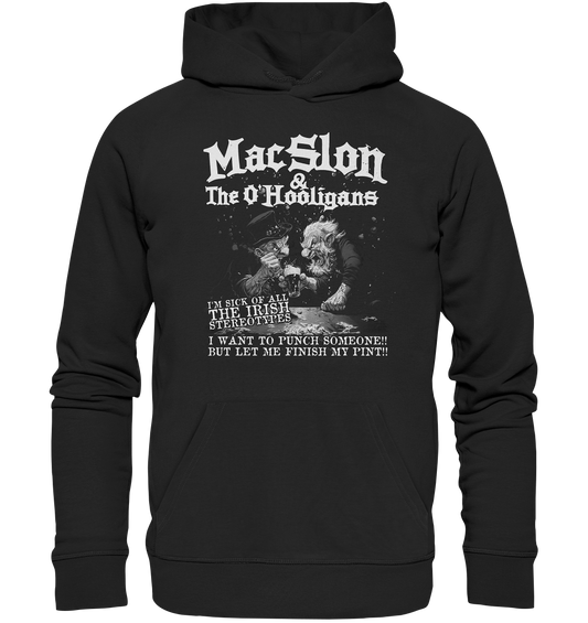 MacSlon & The O'Hooligans "I'm Sick Of All The Irish Stereotypes" - Premium Unisex Hoodie