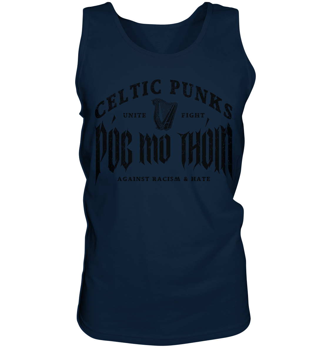 Póg Mo Thóin Streetwear "Celtic Punks Against Racism & Hate / Unite & Fight" - Tank-Top