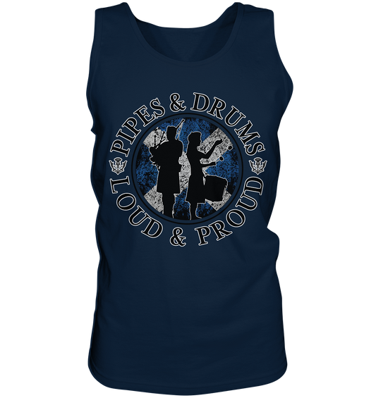 Pipes & Drums "Loud & Proud" - Tank-Top