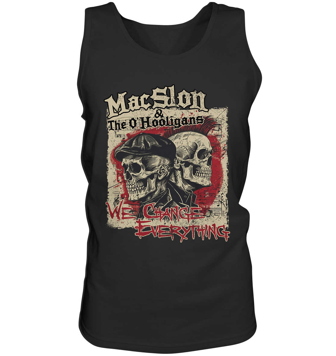 MacSlon & The O'Hooligans "We Change Everything" - Tank-Top