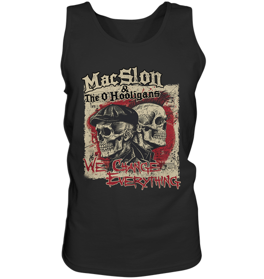 MacSlon & The O'Hooligans "We Change Everything" - Tank-Top