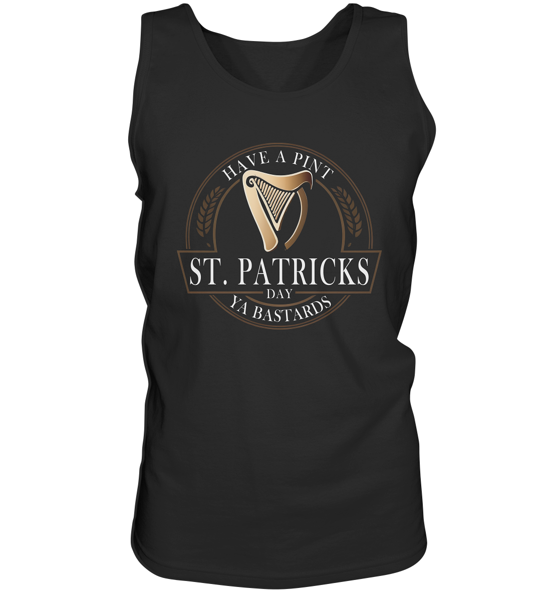 St. Patricks Day "Have A Pint Ya Bastards I" - Tank-Top