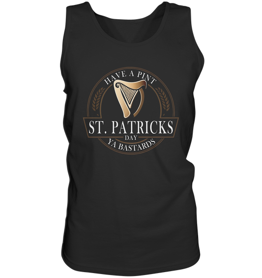 St. Patricks Day "Have A Pint Ya Bastards I" - Tank-Top