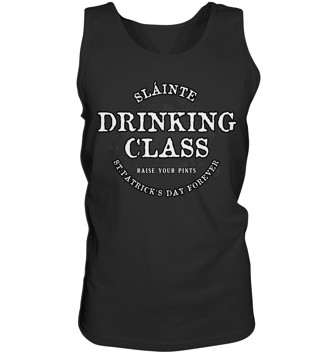 Drinking Class "St.Patrick's Day Forever" - Tank-Top