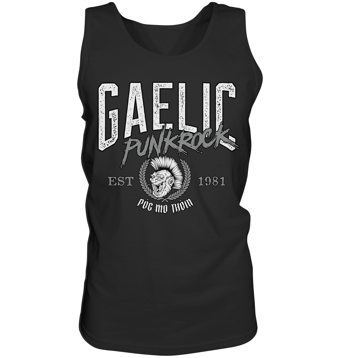 Póg Mo Thóin Streetwear "Gaelic Punkrock" - Tank-Top