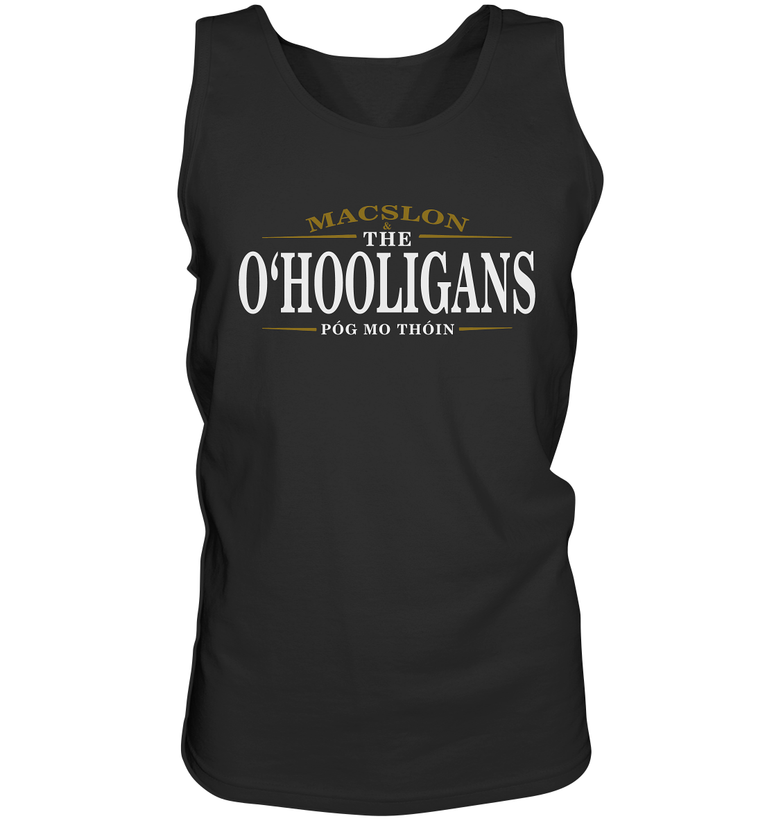 MacSlon & The O'Hooligans "Póg Mo Thóin" - Tank-Top