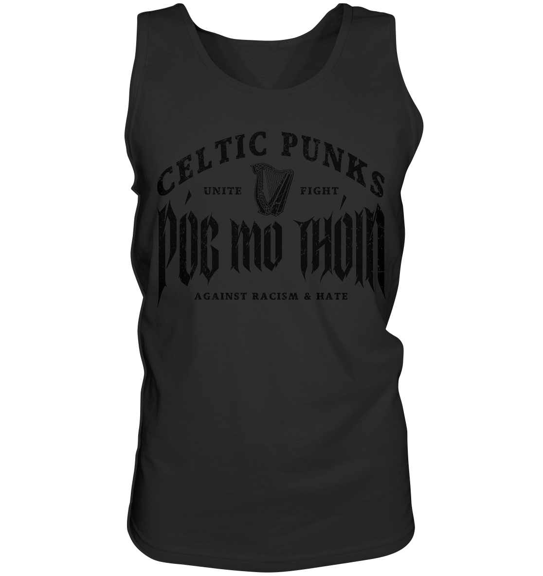 Póg Mo Thóin Streetwear "Celtic Punks Against Racism & Hate / Unite & Fight" - Tank-Top