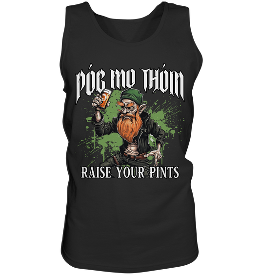 Póg Mo Thóin Streetwear "Raise Your Pints" - Tank-Top