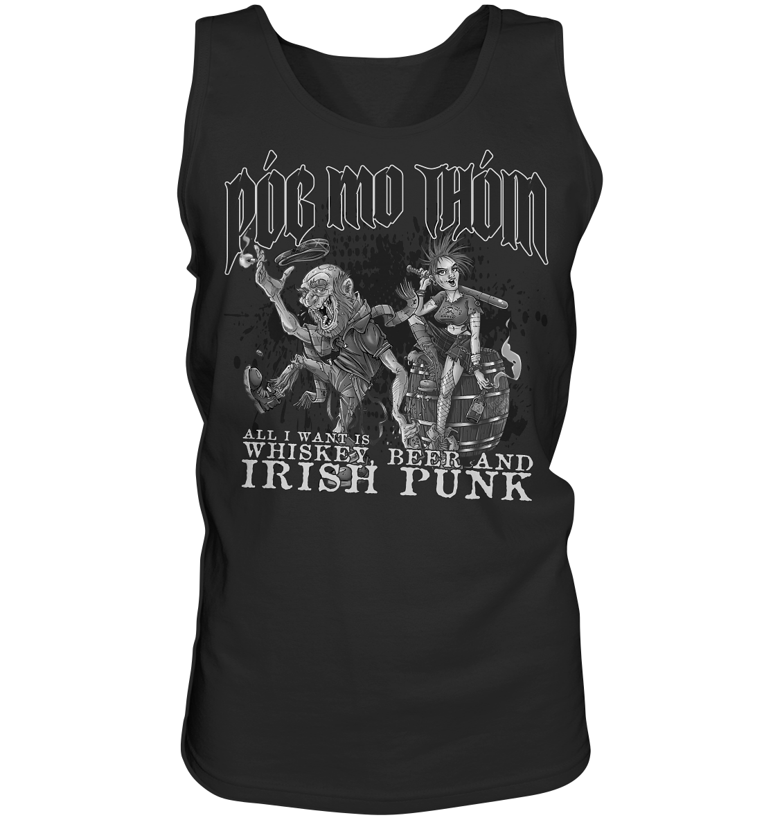 Póg Mo Thóin Streetwear "Whiskey, Beer and Irish Punk" - Tank-Top