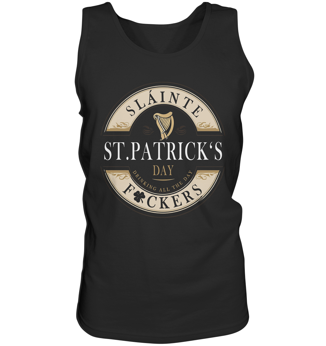 St. Patrick's Day "Sláinte F*ckers I" - Tank-Top