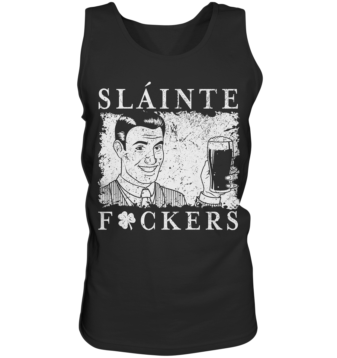 Sláinte "F*ckers" *Shamrock* - Tank-Top