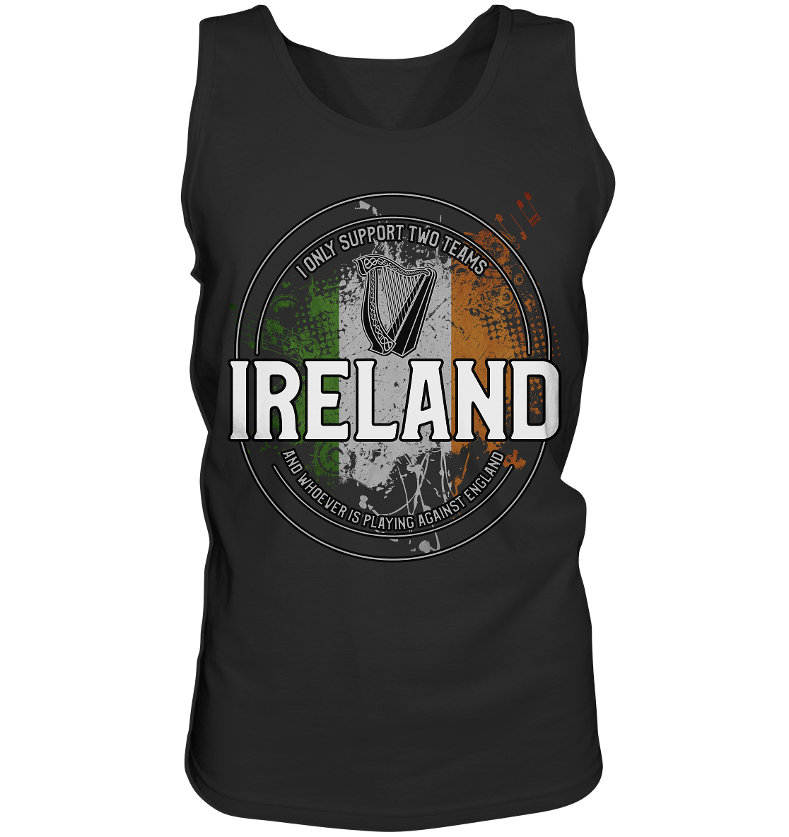 I Only Support Two Teams "Ireland" - Tank-Top