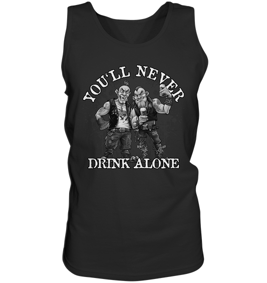 You'll Never Drink Alone II - Tank-Top