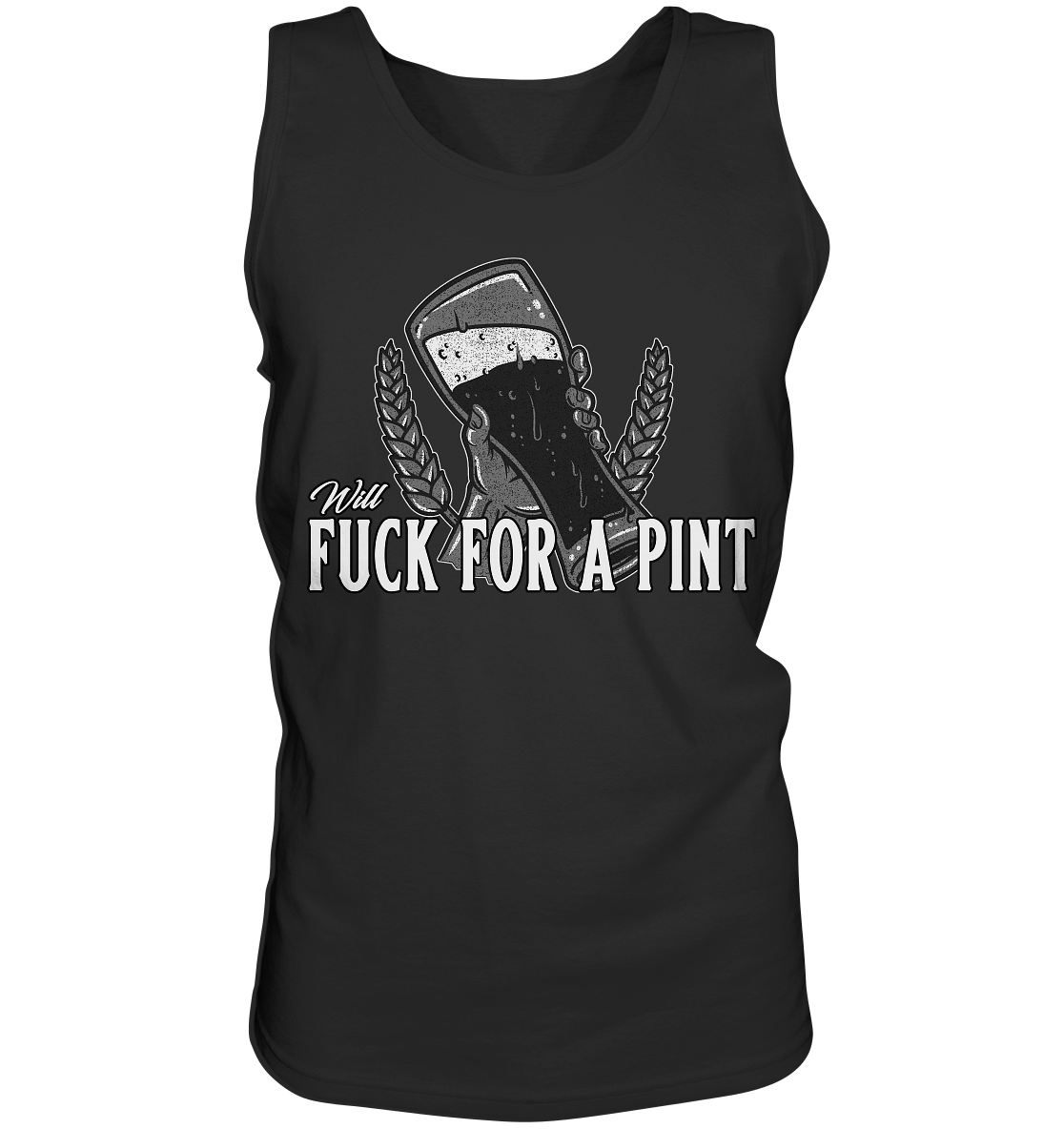 Will Fuck "For A Pint" - Tank-Top