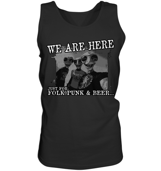 We Are Here "Just For Folk Punk & Beer" - Tank-Top