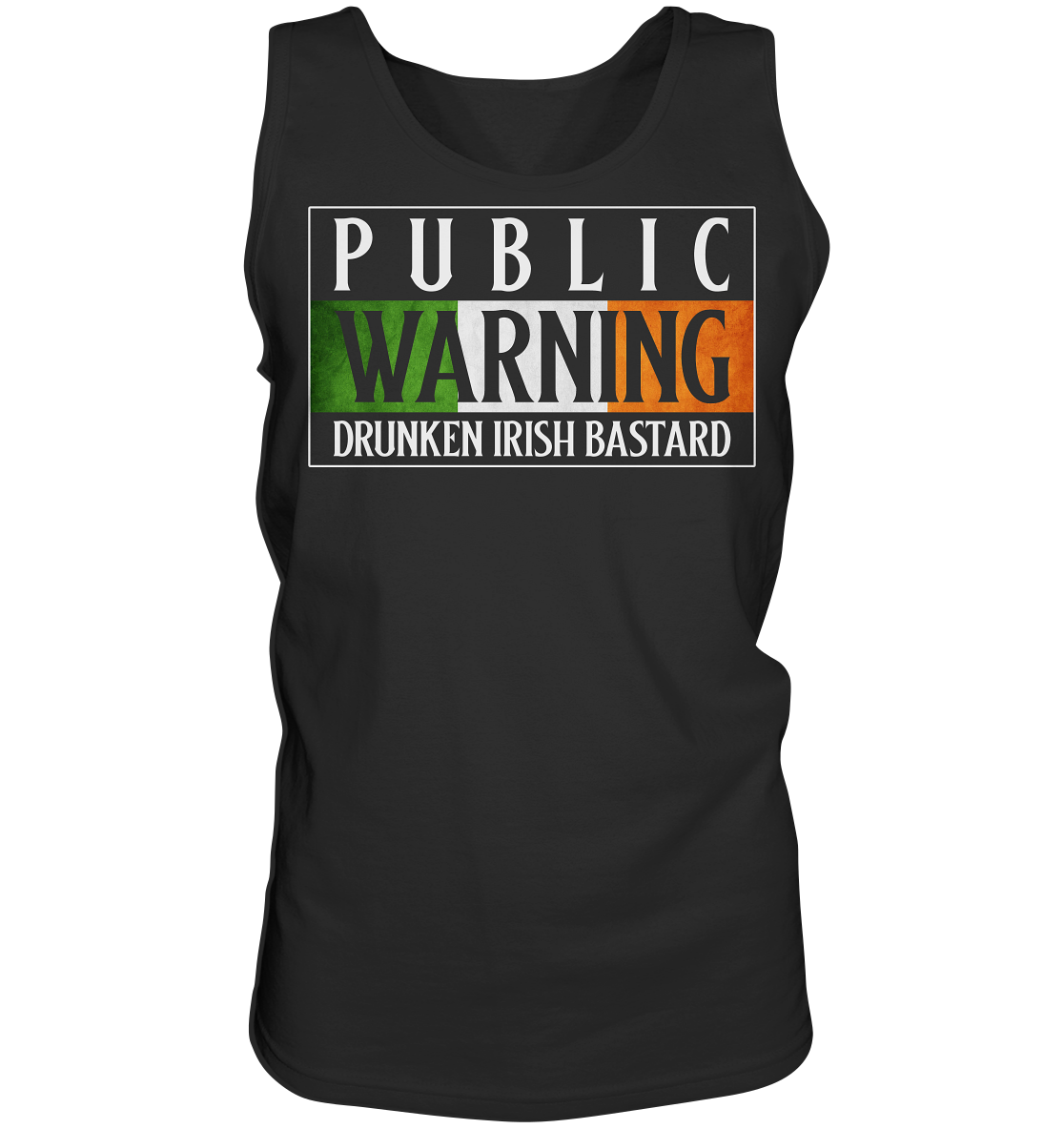 Public Warning "Drunken Irish Bastard" - Tank-Top