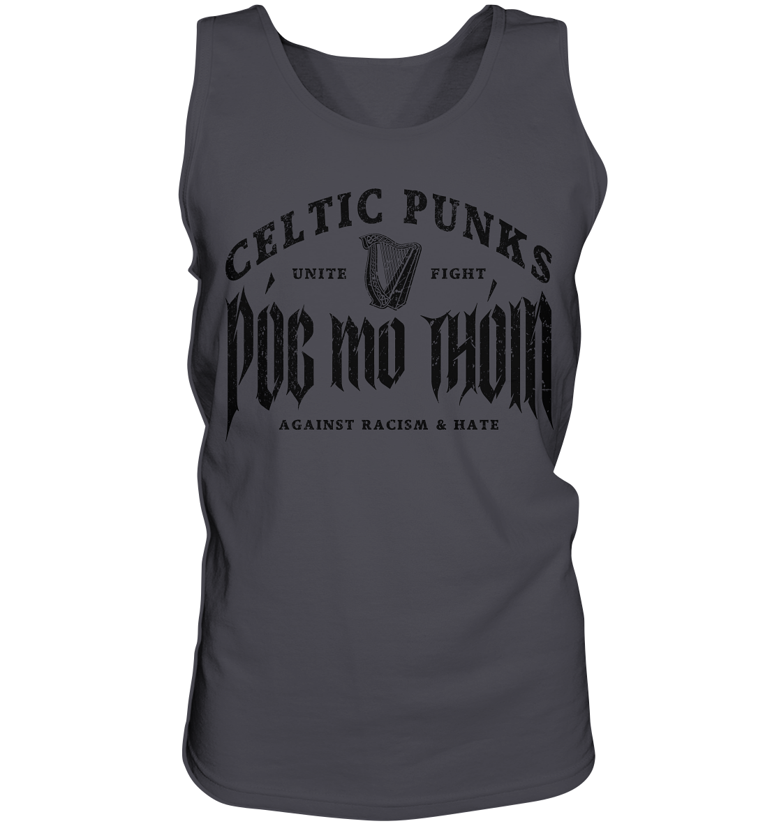 Póg Mo Thóin Streetwear "Celtic Punks Against Racism & Hate / Unite & Fight" - Tank-Top