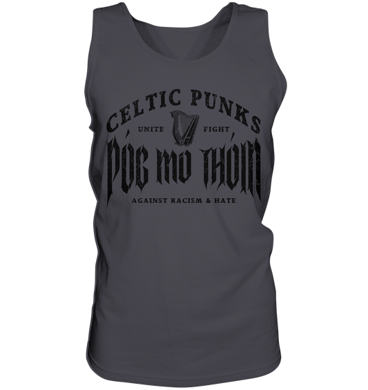 Póg Mo Thóin Streetwear "Celtic Punks Against Racism & Hate / Unite & Fight" - Tank-Top