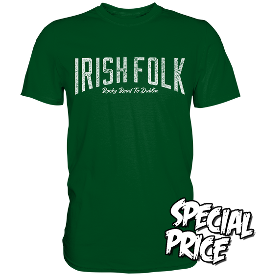 Irish Folk "Rocky Road To Dublin" - Premium Shirt (Größe S)