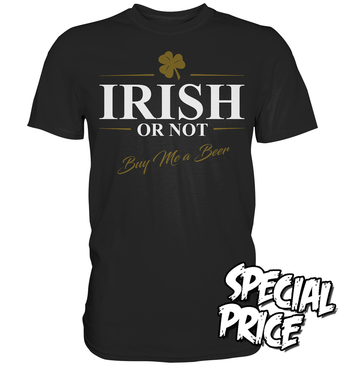 Irish Or Not "Buy Me A Beer" - Premium Shirt (Größe M)