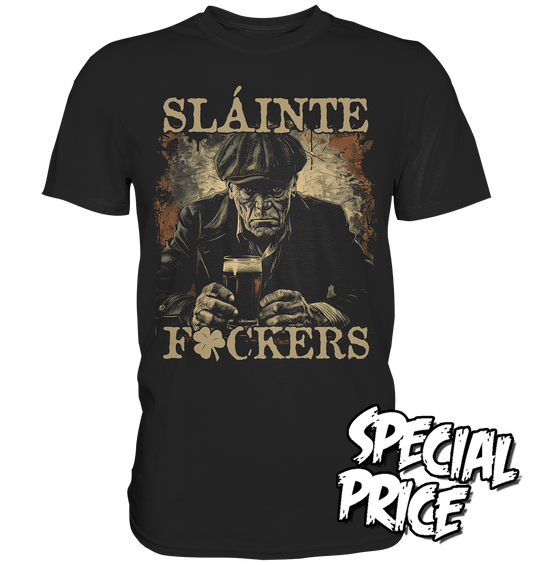 Sláinte "F*ckers / Irish Pub" - Premium Shirt (Größe 4XL)