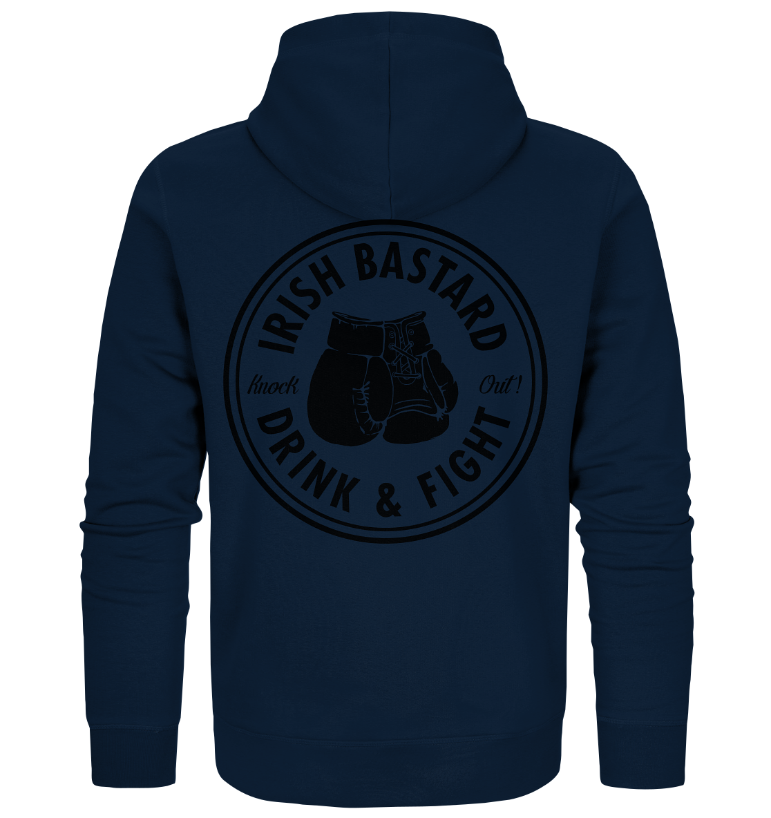 Irish Bastard "Drink & Fight" - Organic Zipper