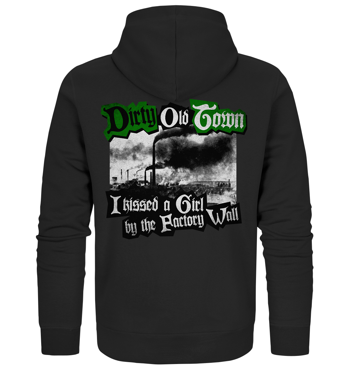 "Dirty Old Town" - Organic Zipper