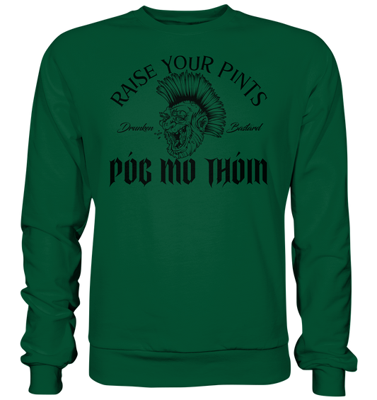 Póg Mo Thóin Streetwear "Drunken Bastard" - Basic Sweatshirt