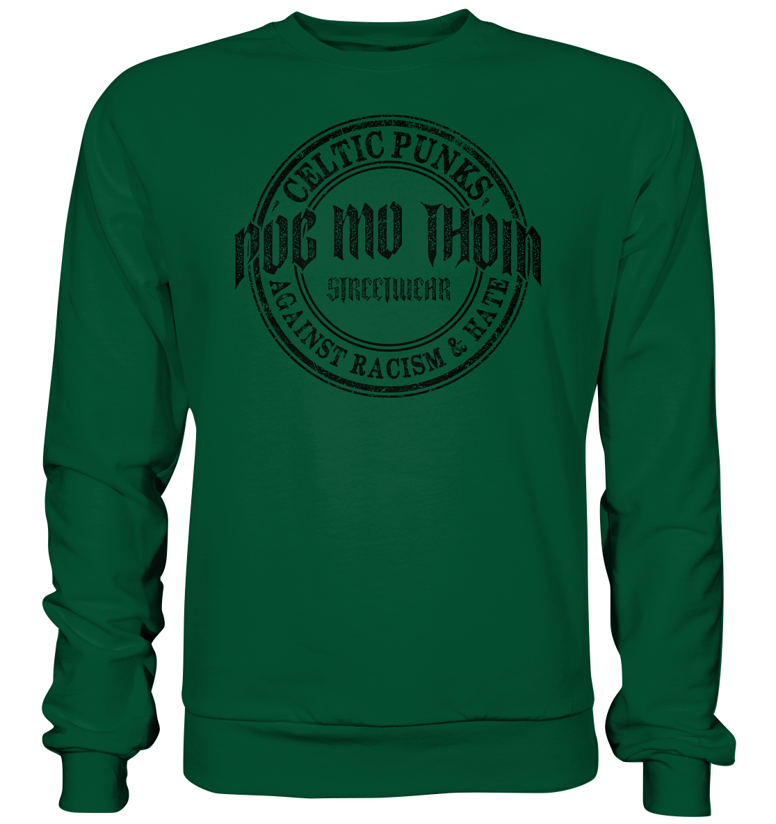 Póg Mo Thóin Streetwear "Celtic Punks Against Racism & Hate" - Basic Sweatshirt