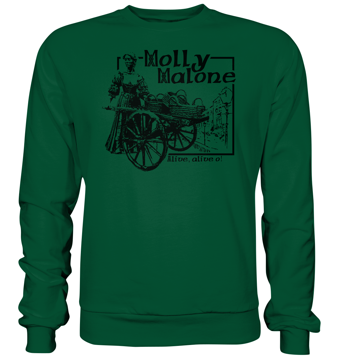 Molly Malone "Alive, alive o" - Basic Sweatshirt