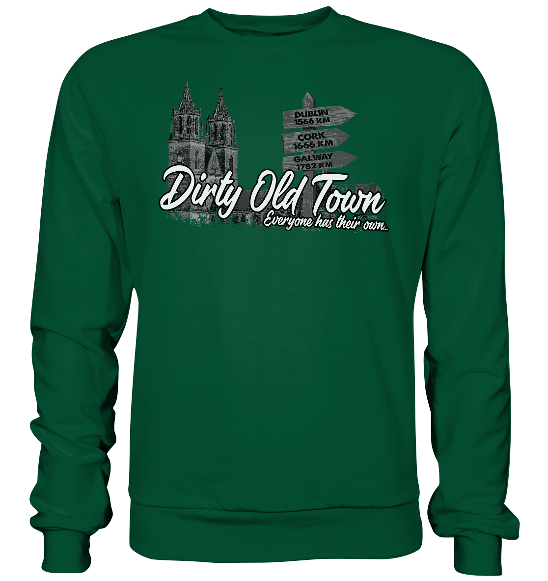 Dirty Old Town "Everyone Has Their Own" (Magdeburg) - Basic Sweatshirt