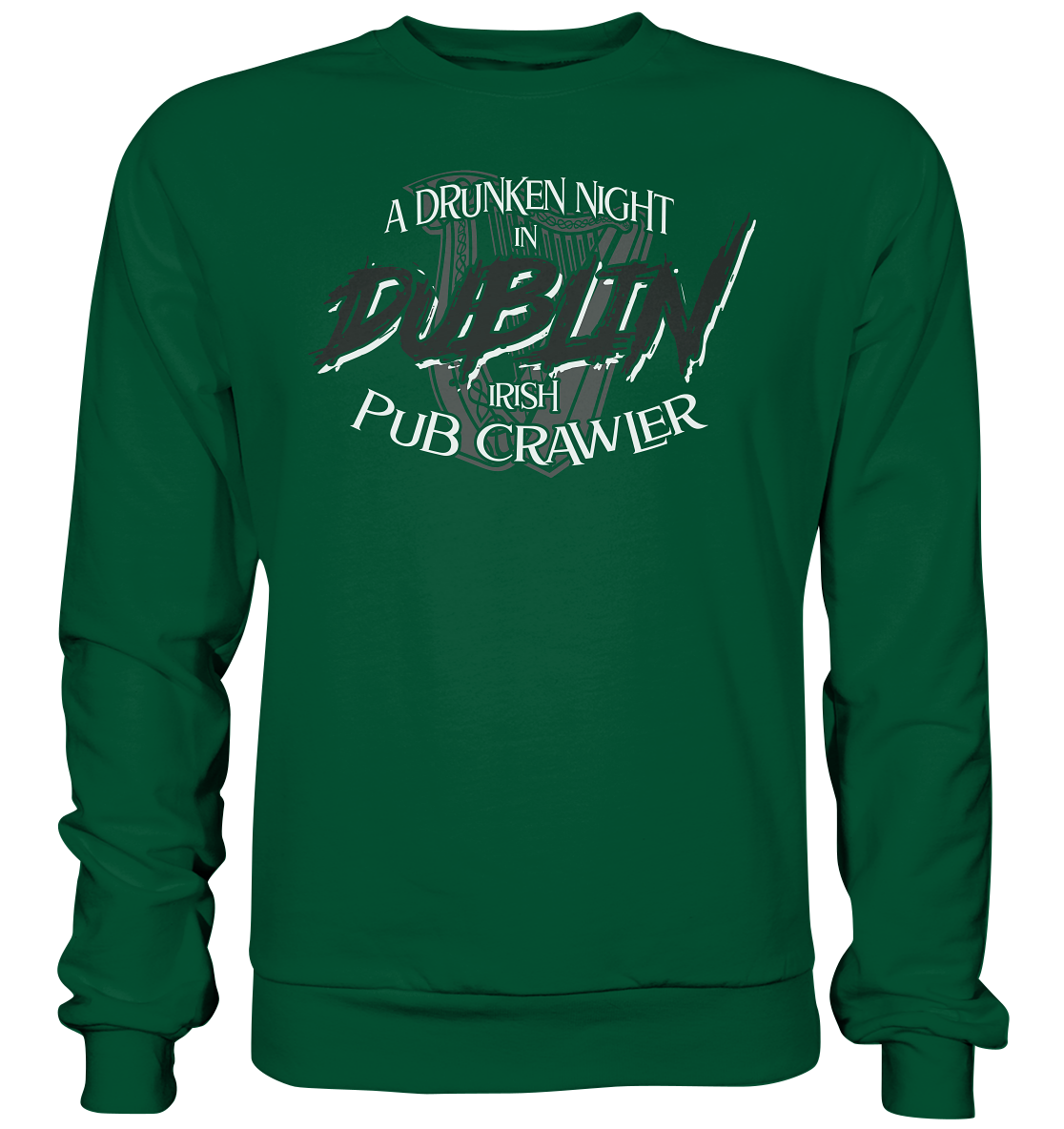 A Drunken Night In Dublin "Irish Pub Crawler" - Basic Sweatshirt