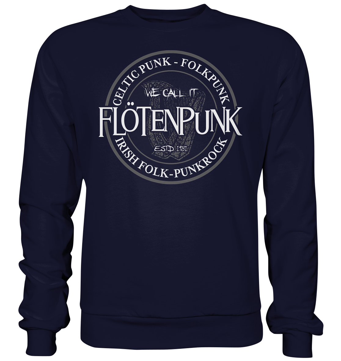 We call it "Flötenpunk" - Basic Sweatshirt