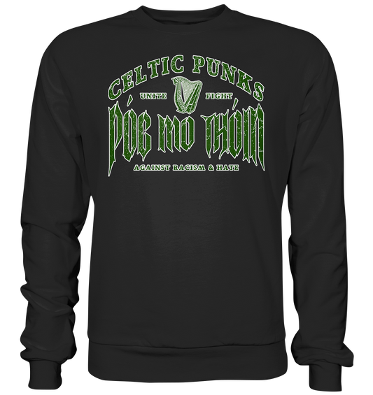 Póg Mo Thóin Streetwear "Celtic Punks Against Racism & Hate / Unite & Fight" - Basic Sweatshirt