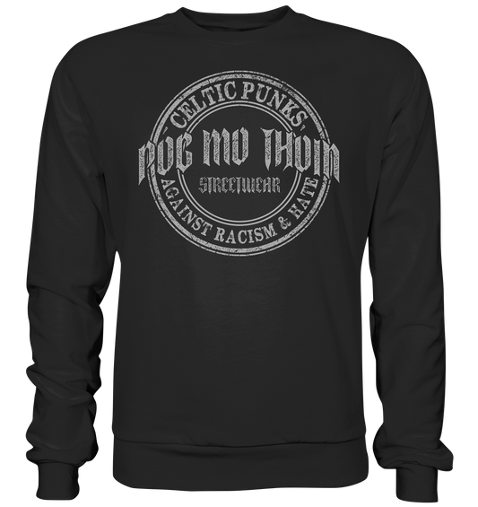 Póg Mo Thóin Streetwear "Celtic Punks Against Racism & Hate" - Basic Sweatshirt