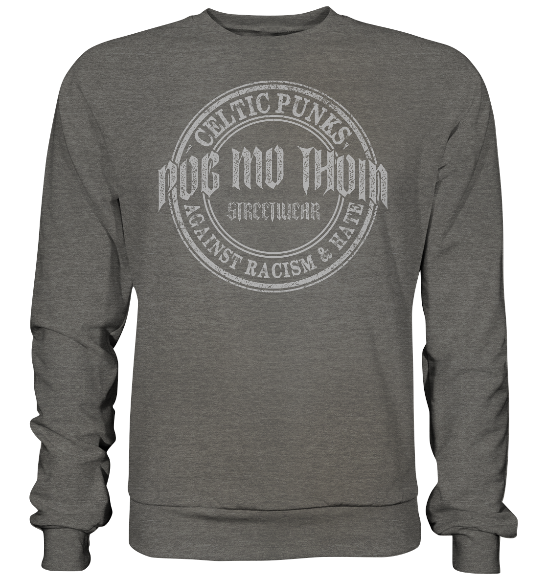 Póg Mo Thóin Streetwear "Celtic Punks Against Racism & Hate" - Basic Sweatshirt