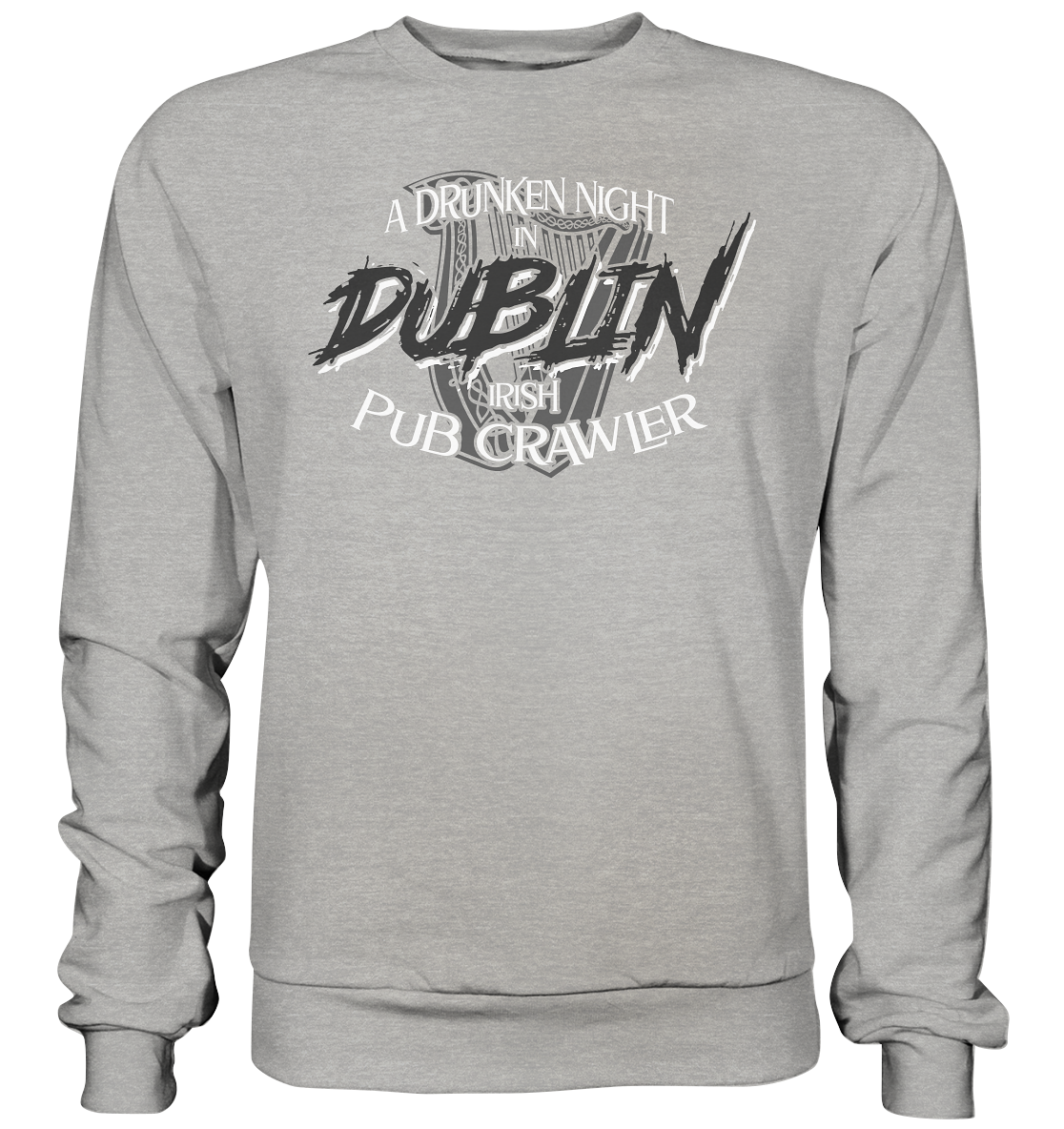 A Drunken Night In Dublin "Irish Pub Crawler" - Basic Sweatshirt