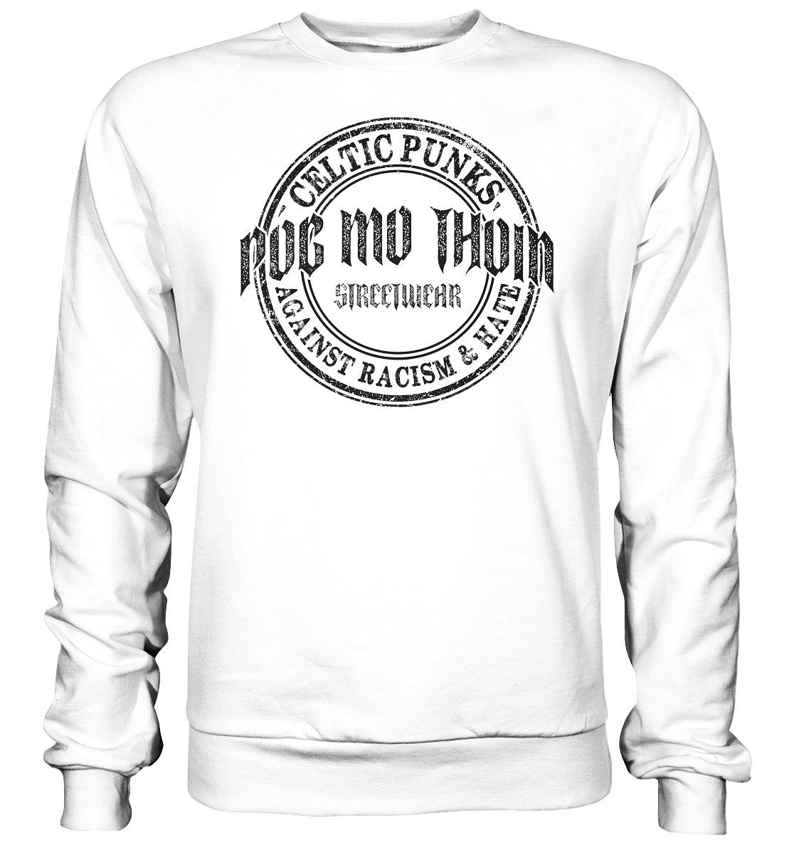 Póg Mo Thóin Streetwear "Celtic Punks Against Racism & Hate" - Basic Sweatshirt