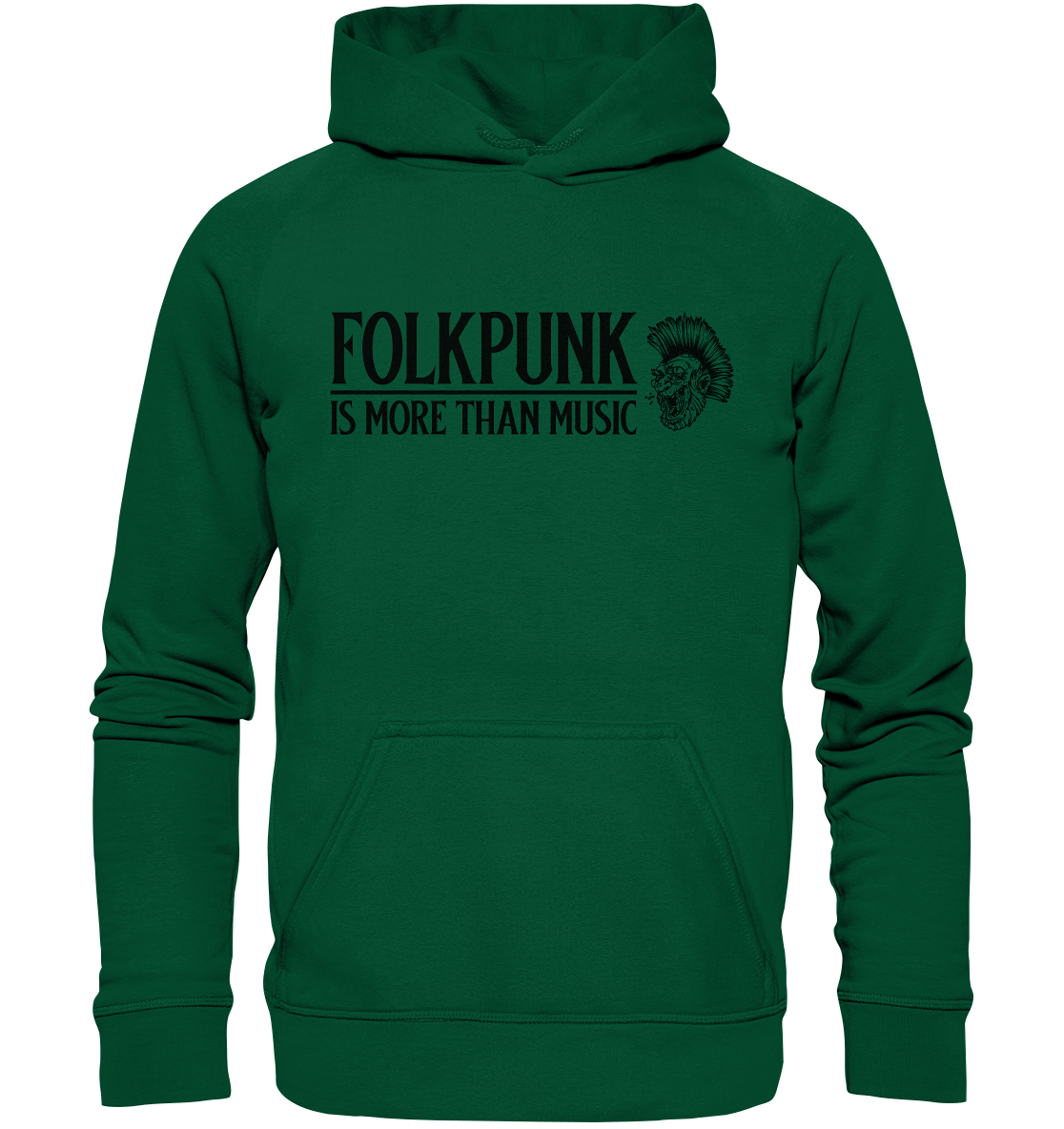 Folkpunk "Is More Than Music" - Basic Unisex Hoodie