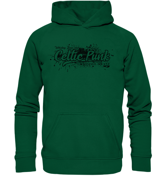 Whiskey, Beer And Celtic Punk "Is All I Want" - Basic Unisex Hoodie