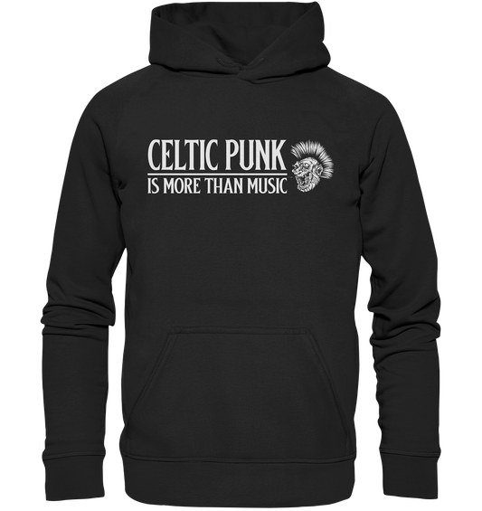 Celtic Punk "Is More Than Music" - Basic Unisex Hoodie