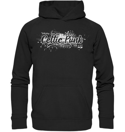 Whiskey, Beer And Celtic Punk "Is All I Want" - Basic Unisex Hoodie