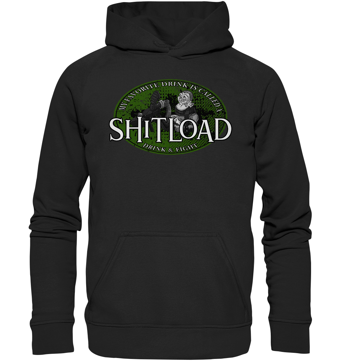 My Favorite Drink Is Called A "Shitload" - Basic Unisex Hoodie